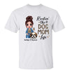 Rockin‘ The Doll Dog Mom Life Beautiful Patterns Personalized Shirt