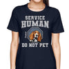 Service Human Gift For Dog Lover Personalized Shirt