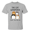 The Cat Whisperer Fluffy Cats Personalized Shirt