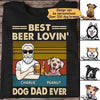 Beer Loving Dog Dad Old Man Personalized Shirt