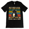 Best Beer Loving Cat Dad Just Ask Personalized Shirt