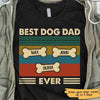 Best Dog Dad Bone Retro Personalized Dog Dad Shirt