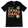 Best Dog Dad Ever Retro Paws Personalized Shirt