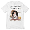 Better With Coffee Cats Personalized Shirt