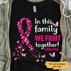 Breast Cancer We Fight Together Personalized Shirt