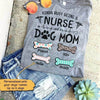 Busy Nurse Dog Mom Cute Pattern Personalized Dog Mom Shirt