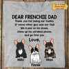 Dear Frenchie Dog Dad Personalized Shirt