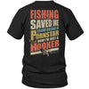 Fishing Saved Me From Being A Pornstar Shirt