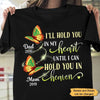 Hold You In My Heart Butterfly Memorial Personaled Shirt