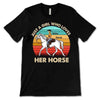 Just A Girl Who Love Horses Retro Personalized Shirt