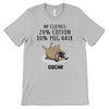 My Clothes Info Pug Hair Dog Personalized Shirt