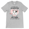 My Mom Said A Baby Cats Personalized Shirt