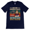 Never Underestimate And Old Man With A Tractor Personalized Shirt