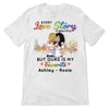 Our Love Story Is My Favorite LGBT Personalized Shirt