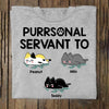 Pursonal Servant To Cats Personalized Cat Shirt