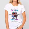 Selfie Besties Trouble Together Personalized Shirt