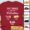 Sleeping Dog My Dog Is My Valentine Personalized Red Shirt