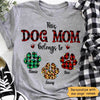 This Dog Mom Belongs To Christmas Pattern Personalized Shirt