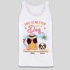 Summer Woman Life Is Better With A Dog Personalized Tank Top