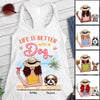 Summer Woman Life Is Better With A Dog Personalized Tank Top