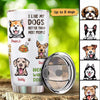 Dogs Sayings Peeking Dog Gift For Dog Lover Personalized Tumbler