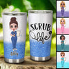 Doll Nurse Scrub Life Personalized Tumbler