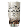 Leopard Livin‘ That Grandma Life Sassy Woman Personalized Tumbler