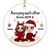 Annoying Each Other Since Doll Couple Sitting Christmas Gift For Him For Her Personalized Circle Ornament