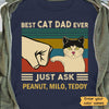 Best Cat Dad Ever Just Ask Retro Personalized Shirt