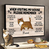 Please Remember When Visiting Cats House Personalized Horizontal Poster