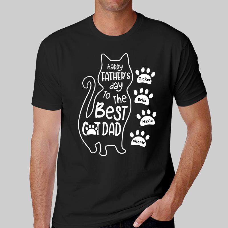 Happy Father Day To The Best Cat Dad Personalized Cat Dad Shirt