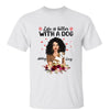 Life Is Better With A Dog Woman Hugging Dog Personalized Shirt