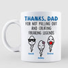 Thanks Dad For Not Pulling Out Little Cute Kids Funny Father's Day Gift For Dad Personalized Mug