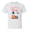 Summer Life Is Better With Dogs Personalized Shirt