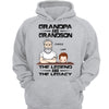 Grandpa And Grandson Granddaughter The Legend The Legacy Personalized Hoodie Sweatshirt